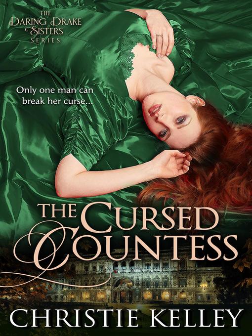 Title details for The Cursed Countess by Christie Kelley - Available